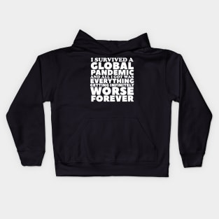 I Survived A Global Pandemic Kids Hoodie